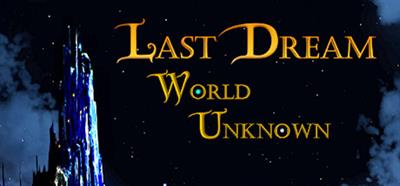 Last Dream: World Unknown - Banner (null) - 460x215