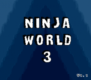 Ninja World 3 - Screenshot - Game Title (null) - 273x240