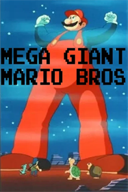 MEGA GIANT MARIO BROS. - Fanart - Box - Front (null) - 600x900