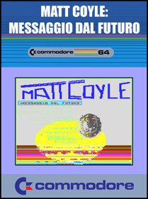 Matt Coyle: Messaggio dal Futuro - Fanart - Box - Front (null) - 798x1072