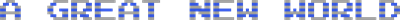 A Great New World - Clear Logo (null) - 540x28