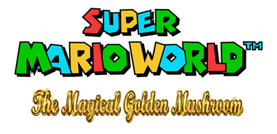 Super Mario World: The Magical Golden Mushroom - Clear Logo (World) - 681x330