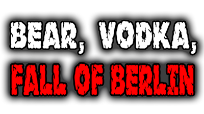 BEAR, VODKA, FALL OF BERLIN! 🐻 - Clear Logo (null) - 640x360