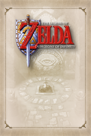 The Legend of Zelda: Dungeons of Infinity - Box - Front (World) - 600x900