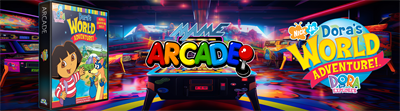 Dora the Explorer: Dora's World Adventure! - Arcade - Marquee (North America) - 1920x533
