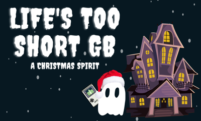 Life's Too Short GB: A Christmas Spirit - Banner (null) - 1600x960