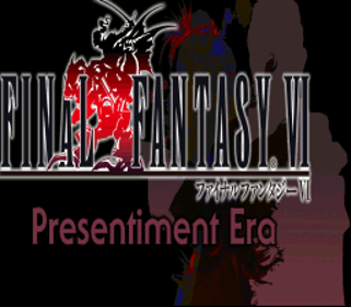 Final Fantasy VI: Presentiment Era - Screenshot - Game Title (World) - 256x224
