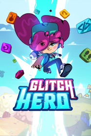 Glitch Hero - Fanart - Box - Front (World) - 720x1080