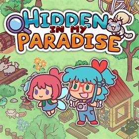 Hidden in my Paradise - Fanart - Box - Front (null) - 1024x1024