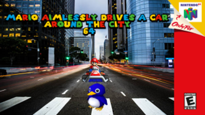 Mario Aimlessly Drives a Car Around the City 64 - Fanart - Box - Front (North America) - 320x180