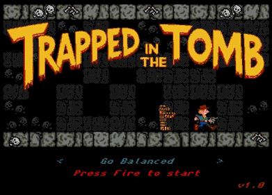Trapped in the Tomb - Screenshot - Game Title (null) - 680x488