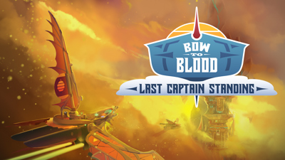 Bow to Blood: Last Captain Standing - Banner (North America) - 1920x1080