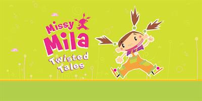 Missy Mila: Twisted Tales - Banner (null) - 1600x800