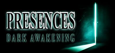 Presences: Dark Awakening - Banner (World) - 460x215