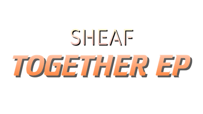Sheaf: Together EP - Clear Logo (null) - 640x360