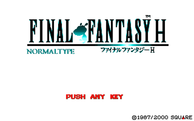 Final Fantasy H - Screenshot - Game Title (null) - 640x400