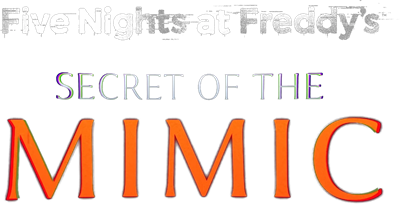 Five Nights at Freddy's: Secret of the Mimic - Clear Logo (North America) - 1192x612
