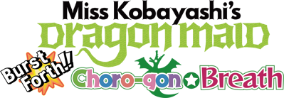 Miss Kobayashi's Dragon Maid: Burst Forth!! Choro-gon Breath - Clear Logo (null) - 1545x534