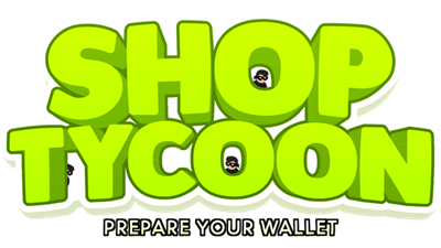 Shop Tycoon: Prepare your wallet - Clear Logo (null) - 640x360