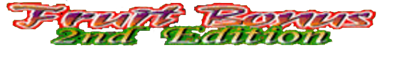 Fruit Bonus 2nd Edition - Clear Logo (World) - 533x76