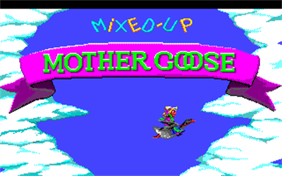 Mixed-Up Mother Goose (1991) - Screenshot - Game Title (North America) - 320x200