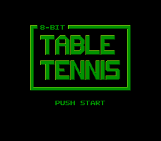 8-Bit Table Tennis - Screenshot - Game Title (World) - 256x224