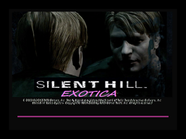 Silent Hill Exotica - Screenshot - Game Title (World) - 640x480