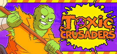 Toxic Crusaders - Banner (World) - 460x215