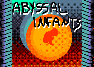 Abyssal Infants - Screenshot - Game Title (null) - 630x446