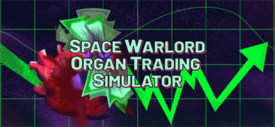 Space Warlord Organ Trading Simulator - Banner (null) - 1600x740