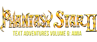Phantasy Star II Text Adventure Volume 6: Amia's Adventure - Clear Logo (Japan) - 400x175