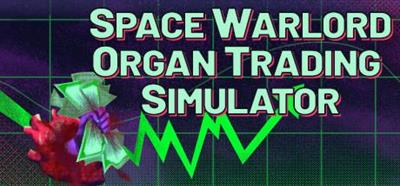 Space Warlord Organ Trading Simulator - Banner (null) - 460x215