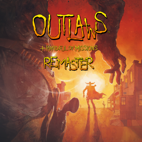 Outlaws + Handful of Missions: Remaster - Square (World) - 2160x2160