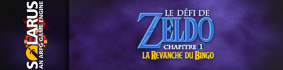 Le Défi de Zeldo - Chapter 1: La Revanche du Bingo - Arcade - Marquee (World) - 512x128
