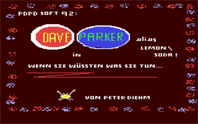 Dave Parker: Wenn sie wüssten was sie tun... - Screenshot - Game Title (Germany) - 320x200
