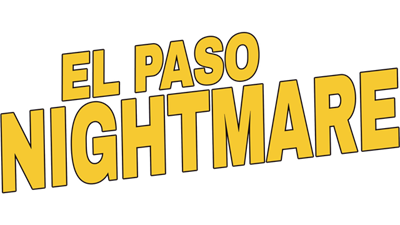 EL PASO, NIGHTMARE - Clear Logo (null) - 640x360