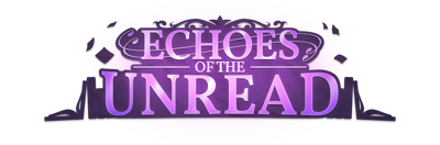 Echoes of the Unread - Clear Logo (World) - 3000x990