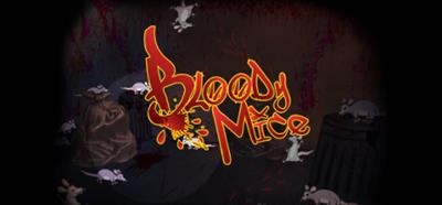 Bloody Mice - Banner (null) - 460x215