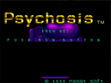 Psychosis - Screenshot - Game Title (North America) - 640x480