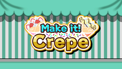 Make it! Crepe - Banner (North America) - 1920x1080