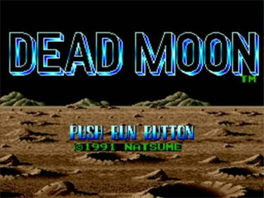 Dead Moon - Screenshot - Game Title (North America) - 640x480