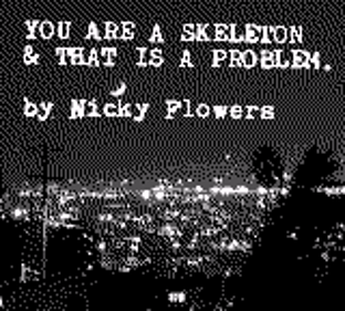 You Are a Skeleton & That Is a Problem - Screenshot - Game Title (World) - 160x144