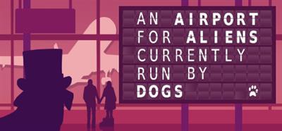 An Airport for Aliens Currently Run by Dogs - Banner (null) - 460x215