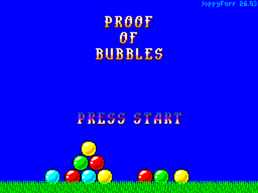Proof of Bubbles - Screenshot - Game Title (World) - 256x192