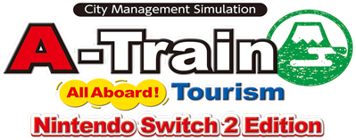 A-Train: All Aboard! Tourism:  Nintendo Switch 2 Edition - Clear Logo (World) - 721x284