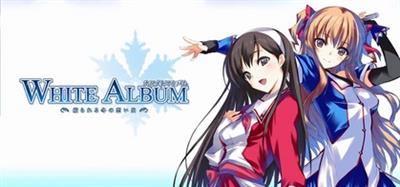 White Album: Tsuzurareru Fuyu no Omoide - Banner (Japan) - 419x196
