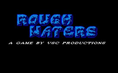 Rough Waters - Screenshot - Game Title (null) - 673x416