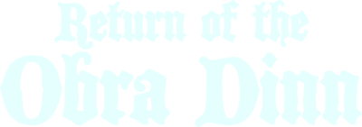 Return of the Obra Dinn - Clear Logo (null) - 1239x437