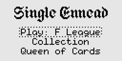 Single Ennead - Screenshot - Game Title (null) - 256x128