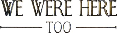 We Were Here Too - Clear Logo (null) - 1861x526